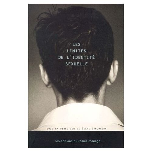 LIMITES DE L'IDENTITE SEXUELLE (LES)