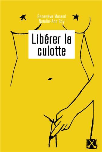 LIBERER LA CULOTTE