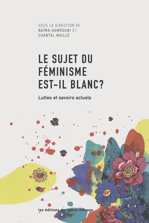LE SUJET DU FEMINISME EST-IL BLANC ? TOME 2