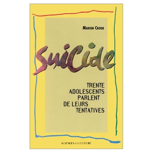 SUICIDE - TRENTE ADOLESCENTS PARLENT DE LEURS TENTATIVES