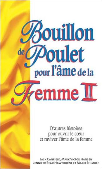 BOUILLON DE POULET POUR L'AME DE LA FEMME II - FORMAT POCHE