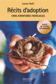 RECITS D'ADOPTION - CINQ AVENTURES FAMILIALES