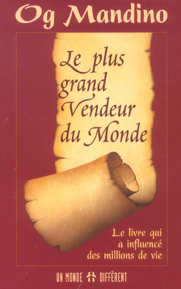 LE PLUS GRAND VENDEUR DU MONDE - LE LIVRE QUI A INFLUENCE DES MILLIONS DE VIE