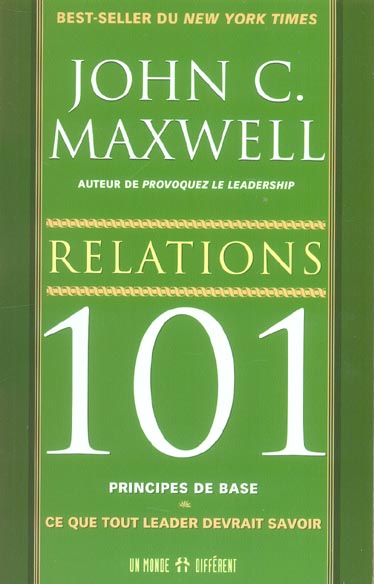 RELATIONS 101 PRINCIPES DE BASE