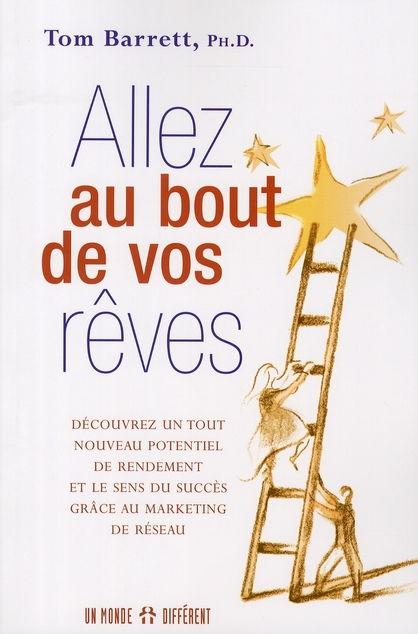 ALLEZ AU BOUT DE VOS REVES