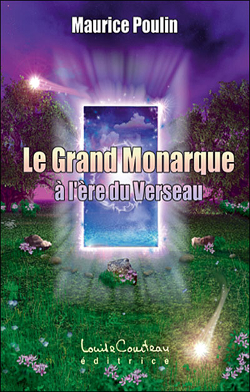 GRAND MONARQUE A L'ERE DU VERSEAU