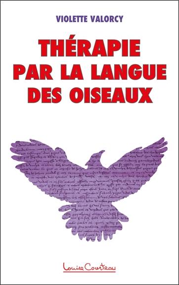 THERAPIE PAR LA LANGUE DES OISEAUX