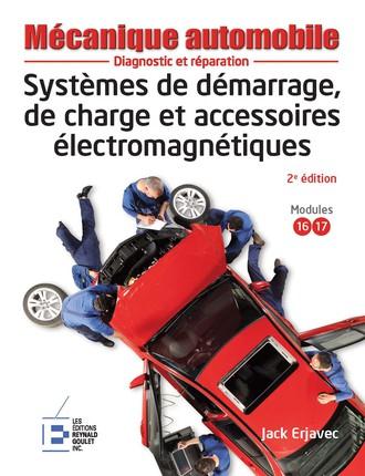 SYSTEMES DE DEMARRAGE, DE CHARGE ET ACCESSOIRES ELECTROMAGNETIQUES - DIAGNOSTIC ET REPARATION. RELIU