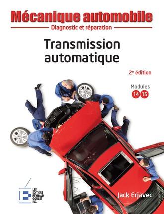 TRANSMISSION AUTOMATIQUE - DIAGNOSTIC ET REPARATION. RELIURE A SPIRALES