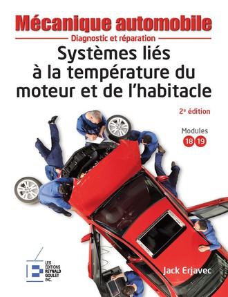 SYSTEMES LIES A LA TEMPERATURE DU MOTEUR ET DE L HABITACLE  DIAGNOSTIC ET REPARA - DIAGNOSTIC ET REP