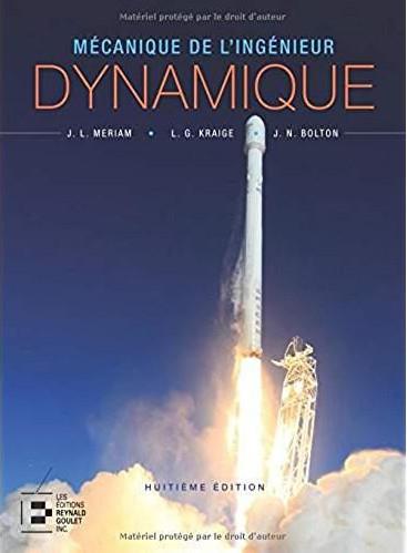 DYNAMIQUE - MECANIQUE DE L'INGENIEUR - 8E EDITION