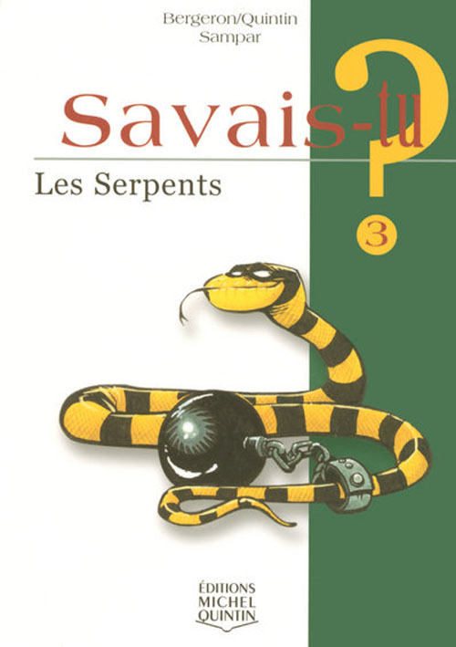 SAVAIS-TU ? LES SERPENTS (NOIR ET BLANC)