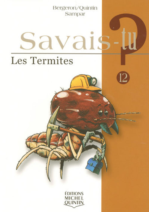 SAVAIS-TU ? LES TERMITES (NOIR ET BLANC)