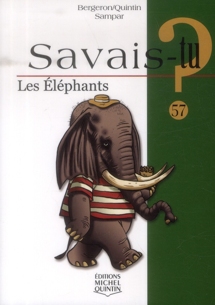 SAVAIS-TU ? LES ELEPHANTS (NOIR ET BLANC)