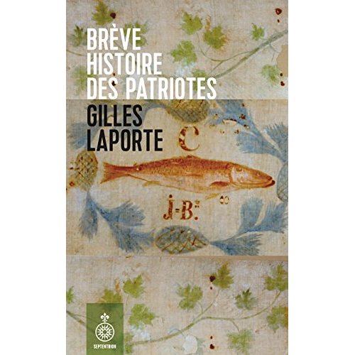 BREVE HISTOIRE DES PATRIOTES