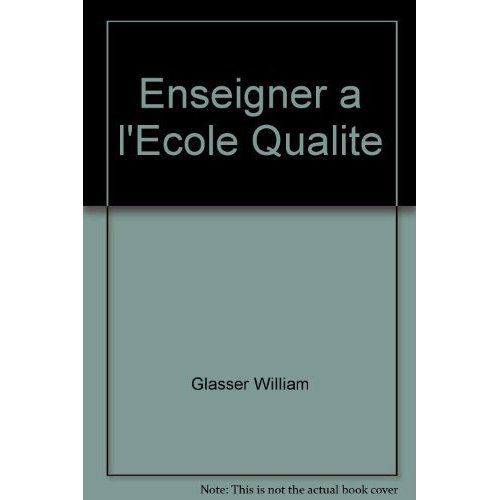 ENSEIGNER A L'ECOLE QUALITE