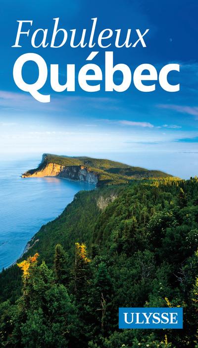 FABULEUX QUEBEC