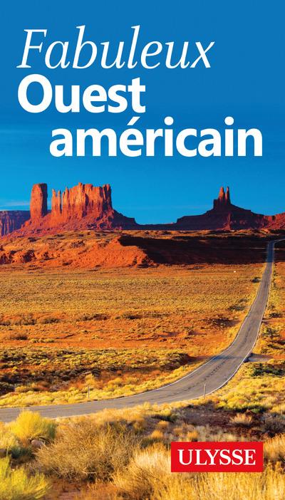 FABULEUX OUEST AMERICAIN