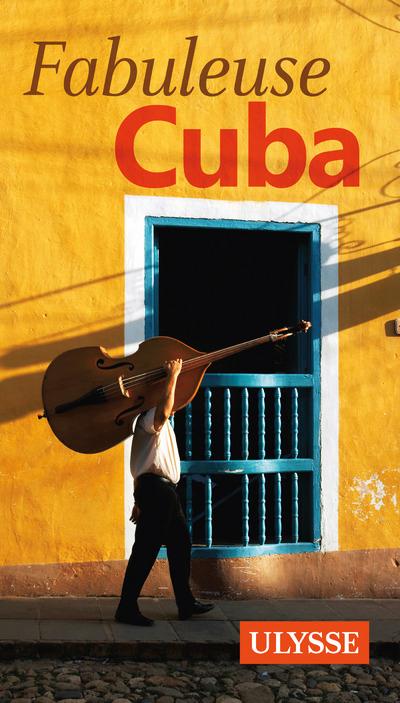 FABULEUSE CUBA