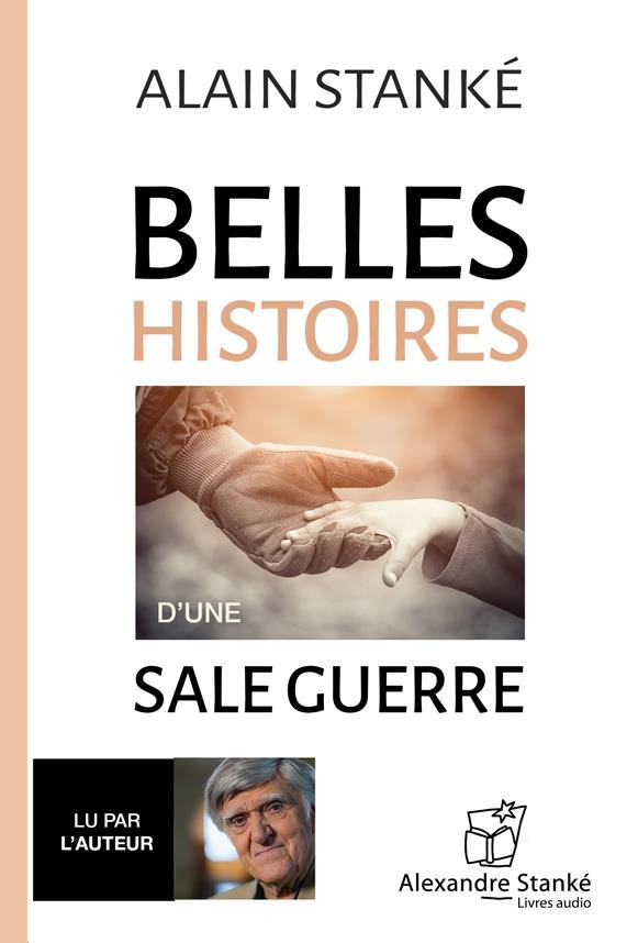 BELLES HISTOIRES D'UNE SALE GUERRE