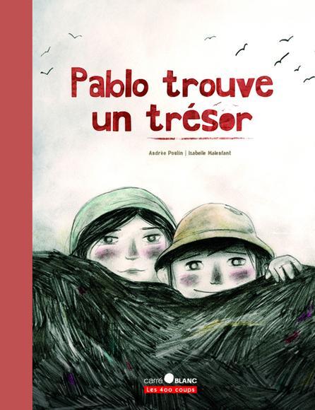 PABLO TROUVE UN TRESOR