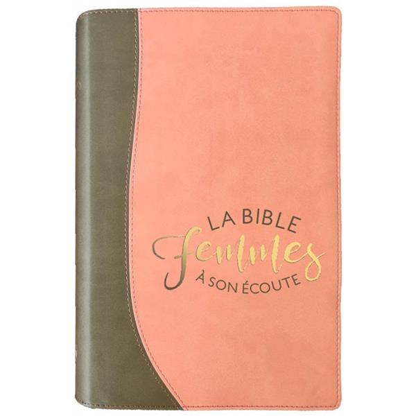 BIBLE FEMMES A SON ECOUTE (FASE) - SABLE & PAMPLEMOUSSE COUVERTURE SOUPLE