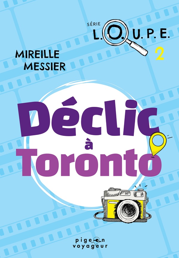 LOUPE - T02 - DECLIC A TORONTO