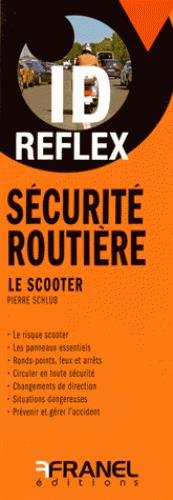 LE SCOOTER, POUR CIRCULER EN TOUTE SECURITE