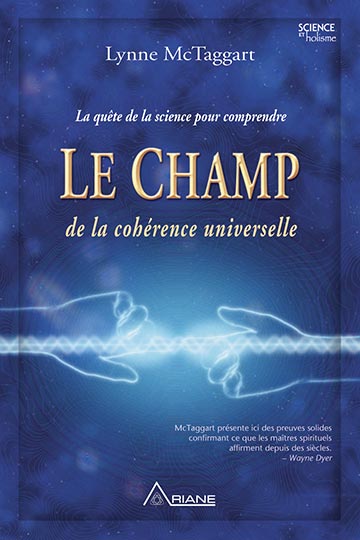 CHAMP DE LA COHERENCE UNIVERSELLE