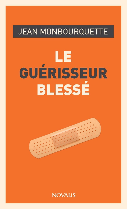 LE GUERISSEUR BLESSE