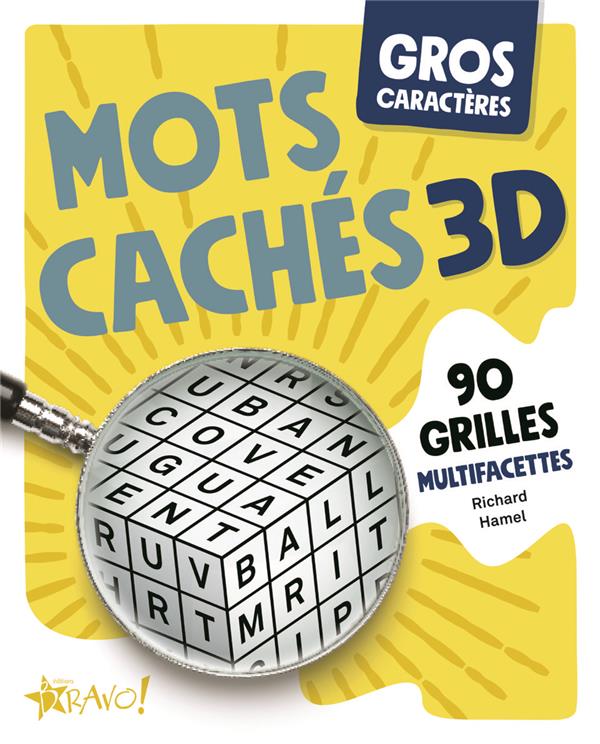 GROS CARACTERES : MOTS CACHES 3D - 90 GRILLES MULTIFACETTES