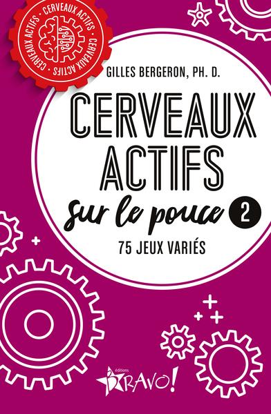 CERVEAUX ACTIFS SUR LE POUCE 2 - 75 JEUX VARIES