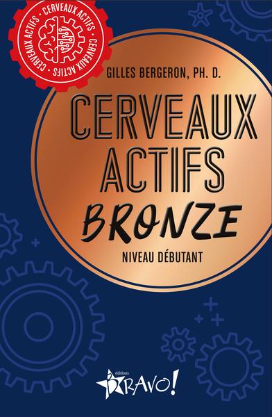 CERVEAUX ACTIFS - BRONZE - NIVEAU DEBUTANT