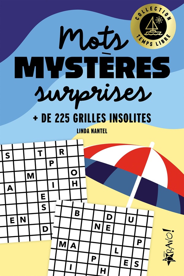 TEMPS LIBRE MOTS MYSTERES SURPRISES - + DE 225 GRILLES INSOLITES