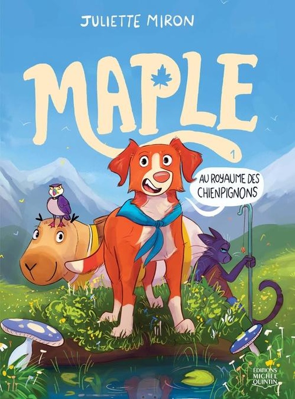 MAPLE, V 01. AU ROYAUME DES CHIENPIGNONS