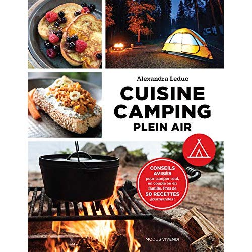 CUISINE CAMPING PLEIN AIR - CONSEILS AVISES POUR CAMPER SEUL, EN COUPLE OU EN FAMILLE