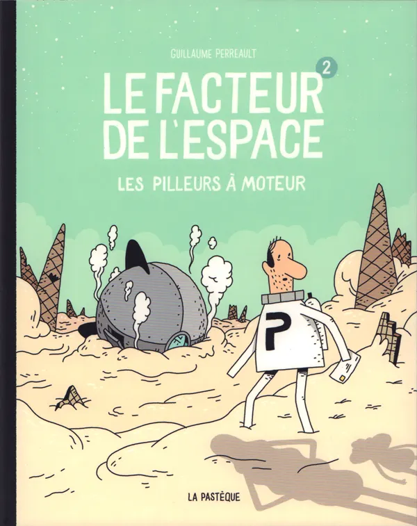 LE FACTEUR DE L'ESPACE 2-LES PILLEURS A MOTEUR