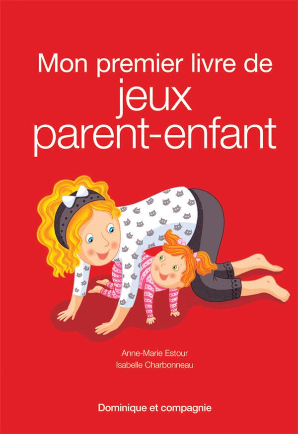 couverture du livre MON PREMIER LIVRE DE JEUX PARENT-ENFANT