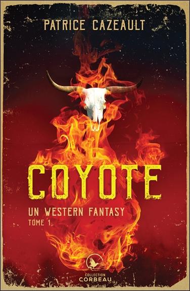 UN WESTERN FANTASY, T3 - COYOTE