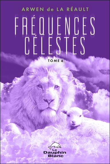 FREQUENCES CELESTES TOME 4