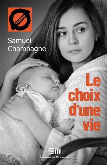 LE CHOIX D'UNE VIE - TABOU