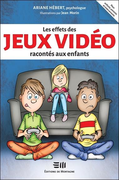 LES EFFETS DES JEUX VIDEO RACONTES AUX ENFANTS