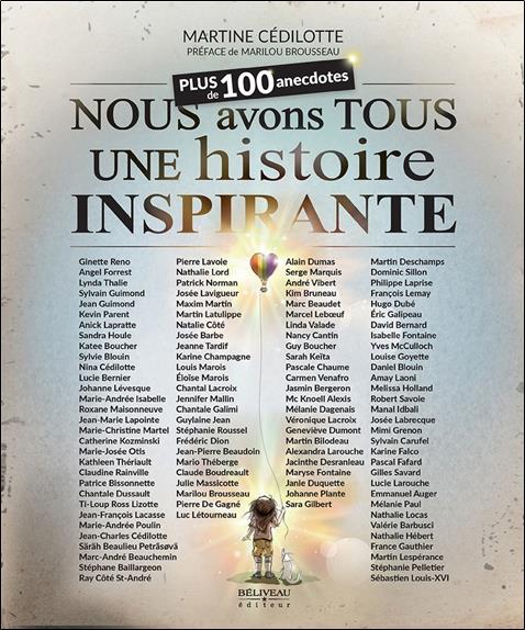 NOUS AVONS TOUS UNE HISTOIRE INSPIRANTE - PLUS DE 100 ANECDOTES
