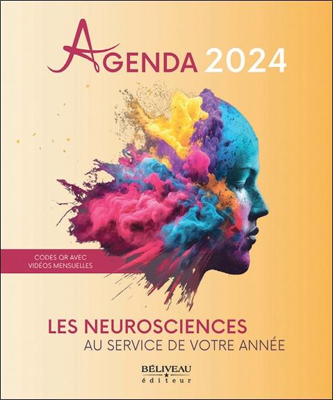 AGENDA 2024 - LES NEUROSCIENCES AU SERVICE DE VOTRE ANNEE