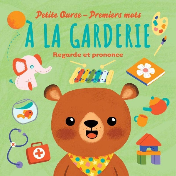 A LA GARDERIE