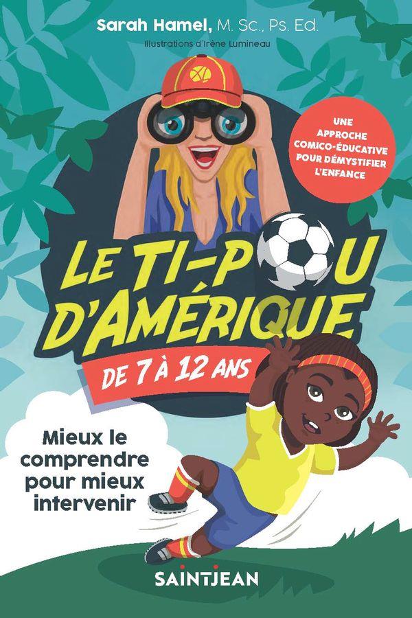LE TI-POU D'AMERIQUE DE 7 A 12 ANS