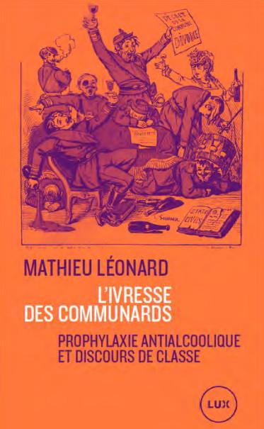 L'IVRESSE DES COMMUNARDS - PROPHYLAXIE ANTIALCOOLIQUE ET DIS