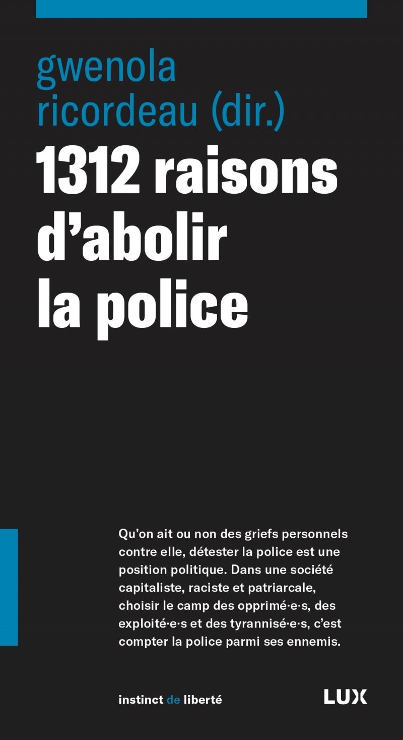 1312 RAISONS D'ABOLIR LA POLICE