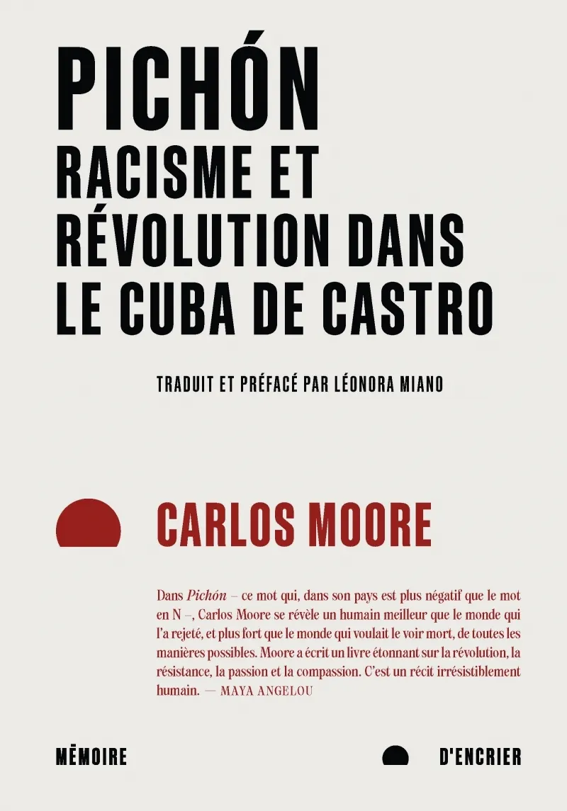 PICHON - RACISME ET REVOLUTION DANS LE CUBA DE CASTRO