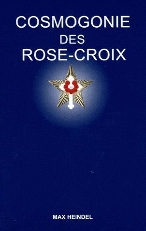 COSMOGONIE DES ROSE-CROIX